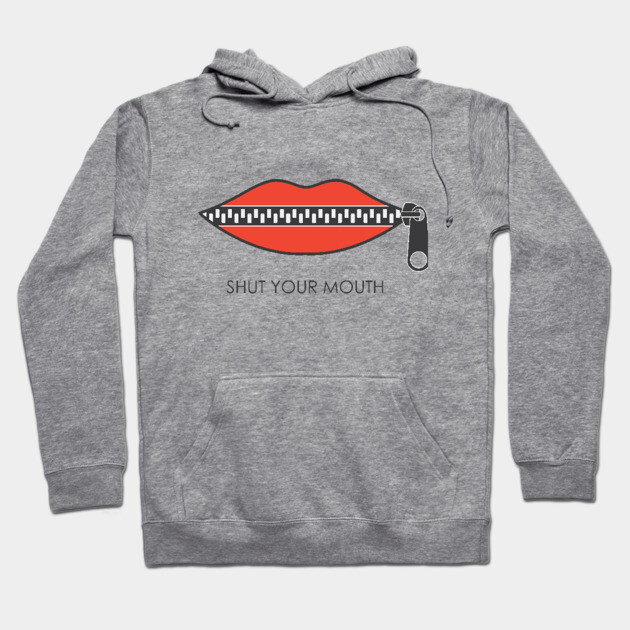 Gray hoodie with red lips zipper graphic and "Shut Your Mouth" text, casual cotton blend, unisex style.