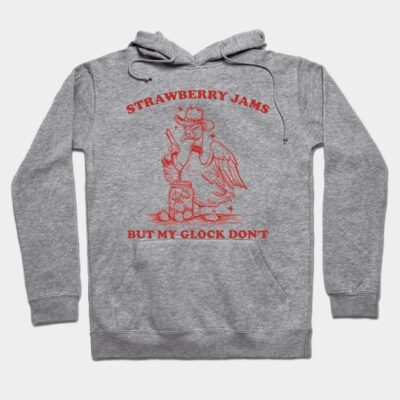 Gray hoodie with red graphic design featuring text "Strawberry Jams But My Glock Don't" in casual style.