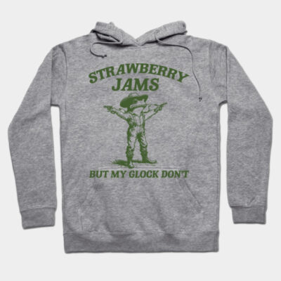 Gray hoodie with green cowboy print and text "Strawberry Jams But My Glock Don't," casual style, cotton blend.