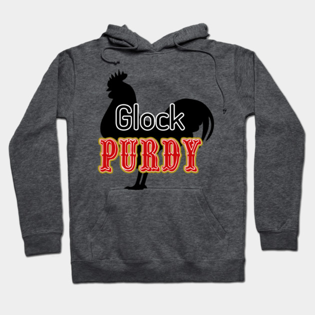 Charcoal gray hoodie with "Glock Purdy" text and rooster graphic, casual style, soft material, unisex design.