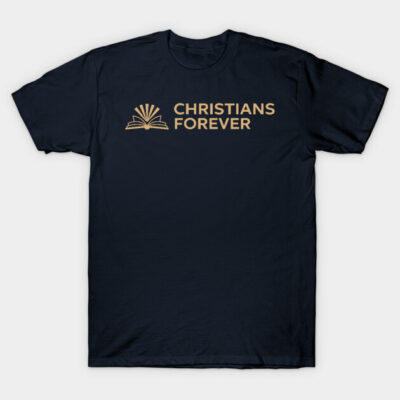 Navy blue "Christians Forever" cotton t-shirt with gold lettering, casual wear, religious-themed apparel.