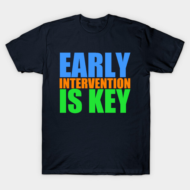 Navy blue t-shirt with "Early Intervention is Key" text in blue, orange, and green. Casual, motivational apparel.