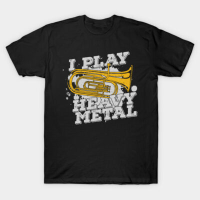 Black t-shirt with "I Play Heavy Metal" text and yellow tuba graphic, perfect for music lovers and casual wear.