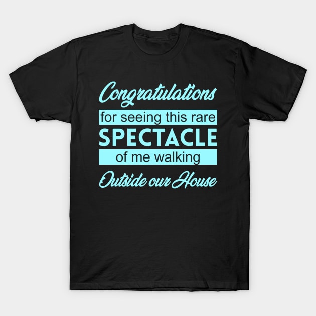 Congratulations on seeing me outside T-Shirt by giovanniiiii
