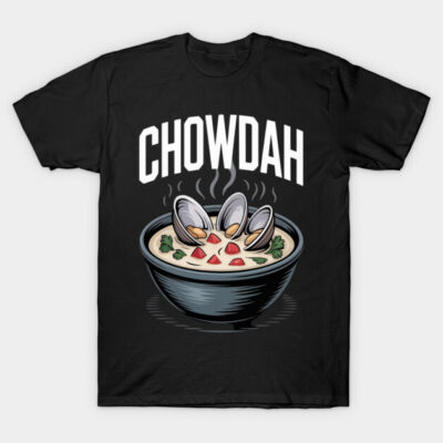Clam Chowder Food Lover Foodie Seafood Soup T-Shirt by dinadayana