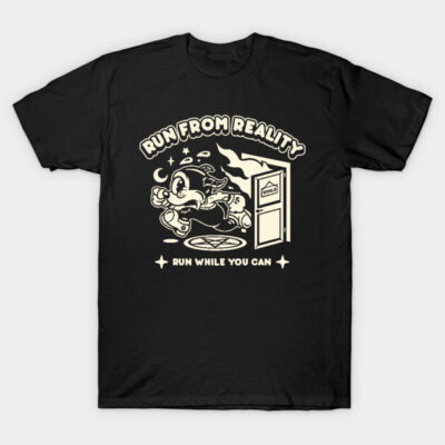 Run From Reality T-Shirt by laserblazt