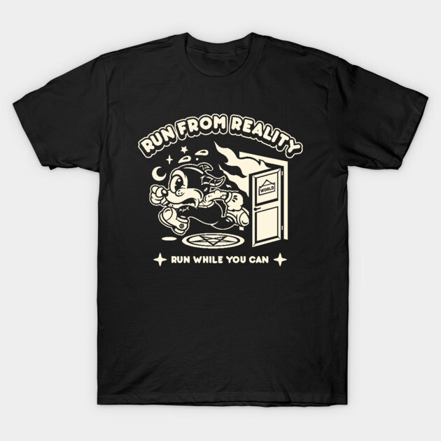 Run From Reality T-Shirt 1 Run From Reality T-Shirt by laserblazt