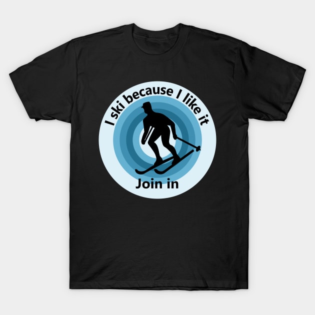 "Black t-shirt with skiing graphic and 'I ski because I like it' text, casual winter sportswear, cotton material"