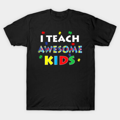 Black T-shirt with "I Teach Awesome Kids" colorful text design; perfect for teachers; 100% cotton, casual wear.