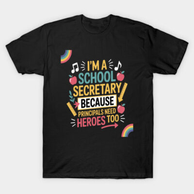 Black t-shirt with colorful "School Secretary" graphic design, ideal for educational professionals, casual wear.