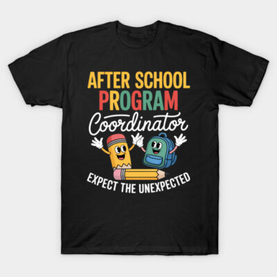 Black t-shirt with colorful "After School Program Coordinator" graphic, featuring pencil and backpack cartoon design.