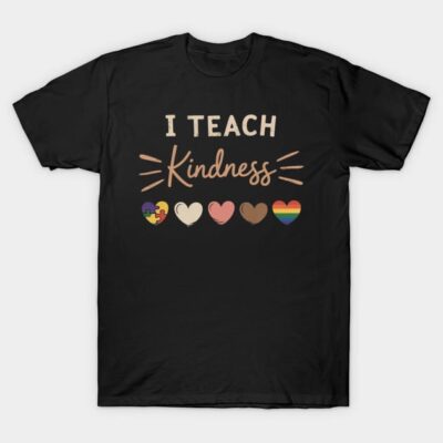Black "I Teach Kindness" T-shirt with diverse heart symbols, ideal for educators, made of soft cotton material.