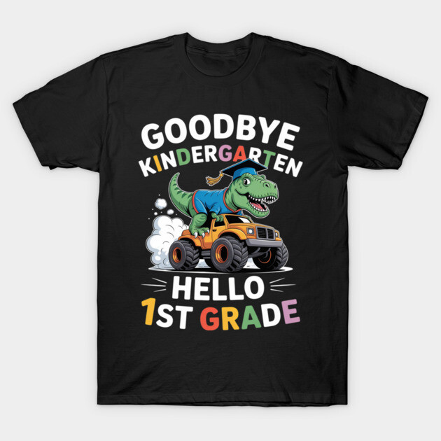 Black t-shirt with colorful "Goodbye Kindergarten Hello 1st Grade" dinosaur design, perfect for school transitions.