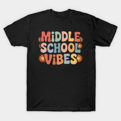Black graphic T-shirt with colorful "Middle School Vibes" text and flower design, casual style, cotton material.