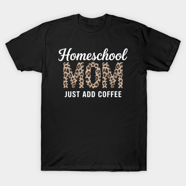 Black "Homeschool Mom" t-shirt with leopard print design, casual style, perfect for coffee lovers, cotton material.