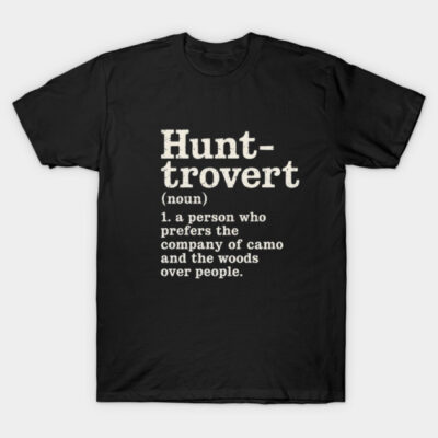 Black "Hunt-trovert" T-shirt, casual style, featuring witty text print, perfect for nature lovers and introverts.