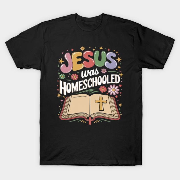 Black T-shirt with colorful "Jesus Was Homeschooled" text and book graphic, casual wear, cotton material.
