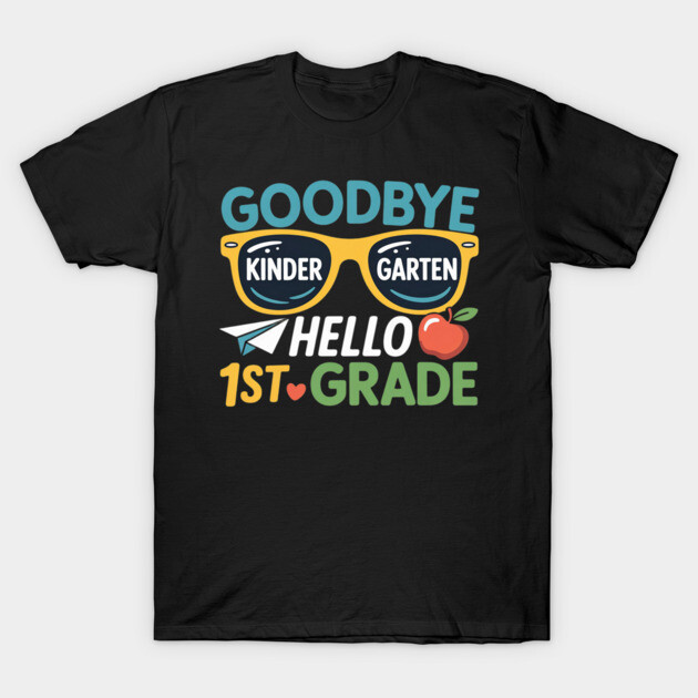 "Black t-shirt with colorful 'Goodbye Kindergarten Hello 1st Grade' design, perfect for back-to-school celebrations."