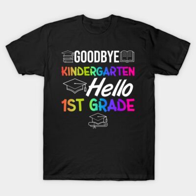 Black t-shirt with colorful "Goodbye Kindergarten Hello 1st Grade" text design, perfect for school milestones.