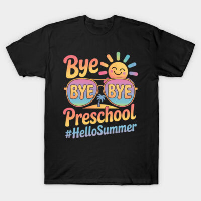 Black t-shirt with colorful "Bye Bye Preschool #HelloSummer" design featuring cheerful sun and sunglasses.