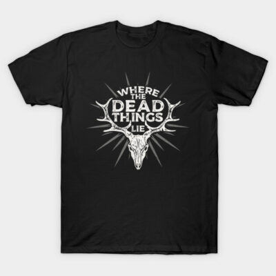 Black t-shirt with white antler skull and text "Where the Dead Things Lie," casual style, cotton fabric.