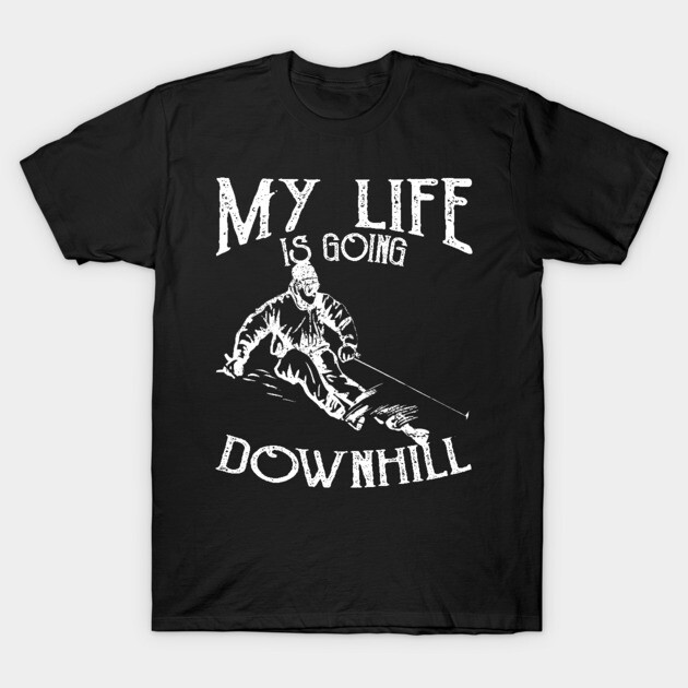 Black cotton t-shirt with humorous "My Life is Going Downhill" skiing graphic, perfect for casual wear.