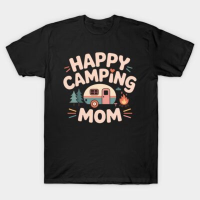 Black "Happy Camping Mom" t-shirt with camper graphic, ideal for outdoor enthusiasts. Cotton fabric, casual fit.