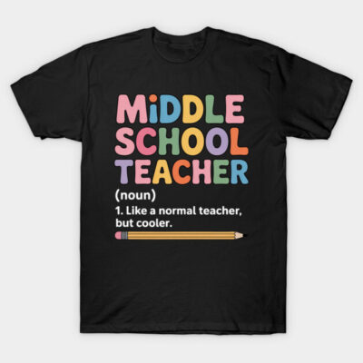 Black t-shirt with colorful "Middle School Teacher" text and pencil graphic, casual style, cotton material.