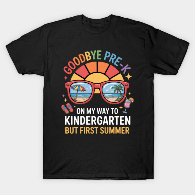 Black t-shirt with colorful "Goodbye Pre-K, Hello Kindergarten" summer-themed design featuring sunglasses and beach.