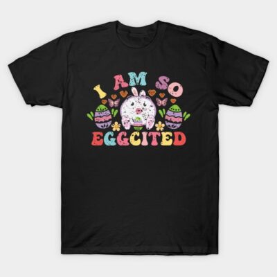 Black Easter-themed t-shirt with colorful "I Am So Eggcited" text and bunny graphic, perfect for holiday celebrations.