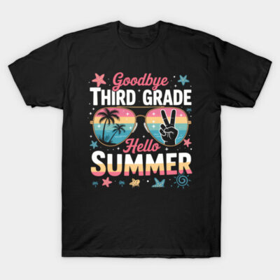 Black t-shirt with "Goodbye Third Grade Hello Summer" text, colorful sunglasses design, perfect for end-of-school celebrations.