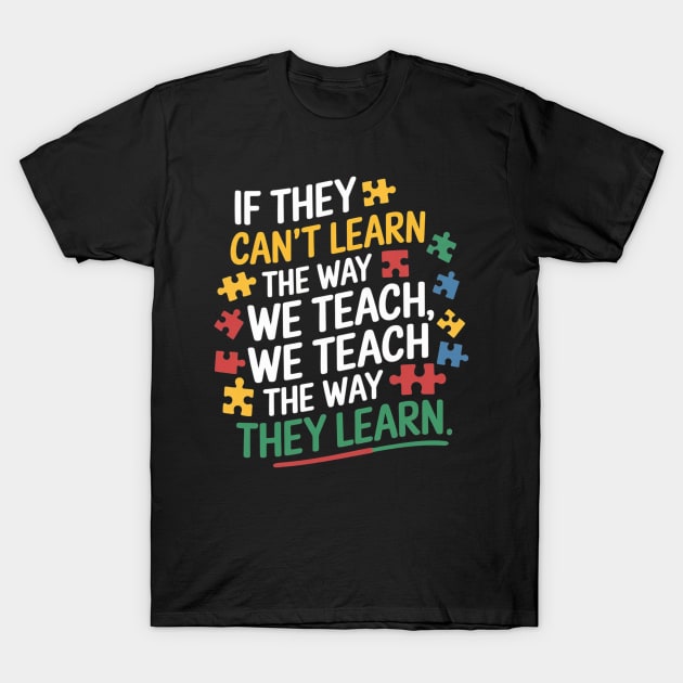 Black t-shirt with colorful puzzle piece design and motivational quote, ideal for educators and casual wear.