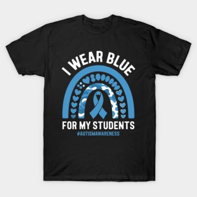Black T-shirt with blue autism awareness design and "I Wear Blue for My Students" text.