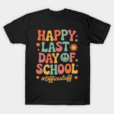 Black t-shirt with colorful "Happy Last Day of School" text, retro design, perfect for office staff celebrations.
