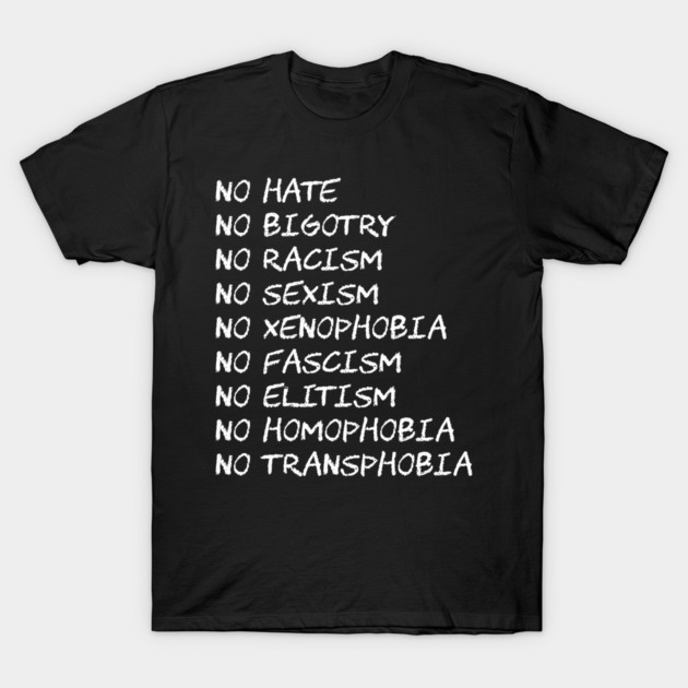 Black t-shirt with white text promoting inclusivity and equality, casual wear, cotton material, unisex design.
