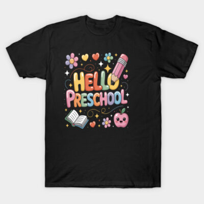 Black preschool-themed T-shirt with colorful "Hello Preschool" text, pencil, apple, and book graphics, cotton material.