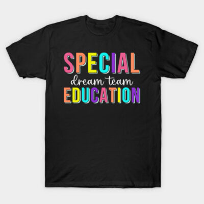 Black T-shirt with "Special Dream Team Education" in colorful text, casual style, cotton material, unisex design.