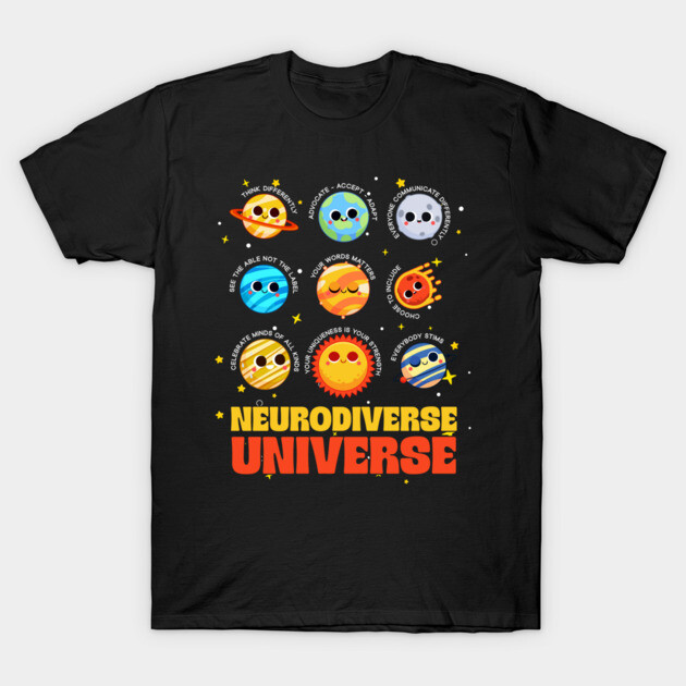 Black T-shirt featuring colorful planets and "Neurodiverse Universe" text, perfect for casual wear and self-expression.
