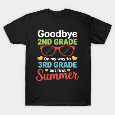 Black t-shirt with "Goodbye 2nd Grade, Hello 3rd Grade" colorful text, perfect for end-of-school celebration.