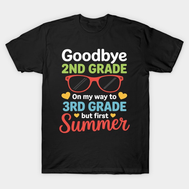 Black t-shirt with "Goodbye 2nd Grade, Hello 3rd Grade" colorful text, perfect for end-of-school celebration.