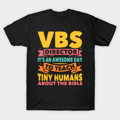 Black VBS Director t-shirt with colorful text design for teaching about the Bible, ideal for casual wear.
