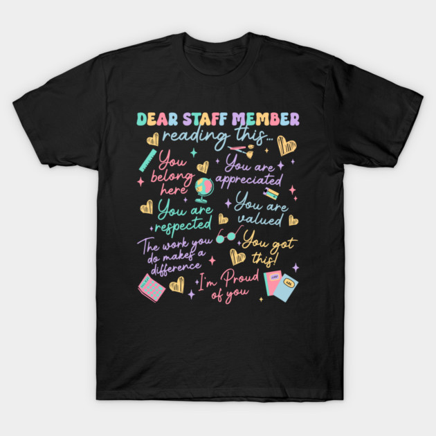 Black t-shirt with colorful motivational text for staff appreciation, casual style, perfect for workplace gifting.