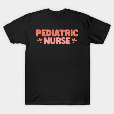 Black cotton t-shirt with pink "Pediatric Nurse" text, casual style, ideal for healthcare professionals.