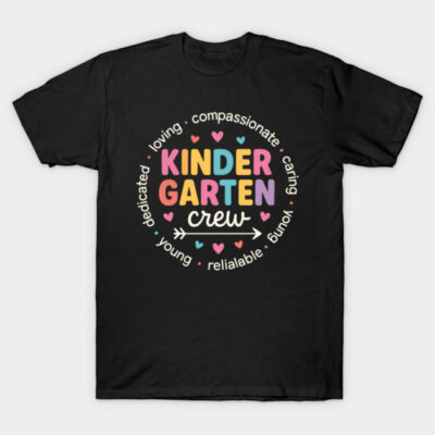 Cute Colorful Design-Kindergarten Crew Teacher T-Shirt by Bernhard Hackett