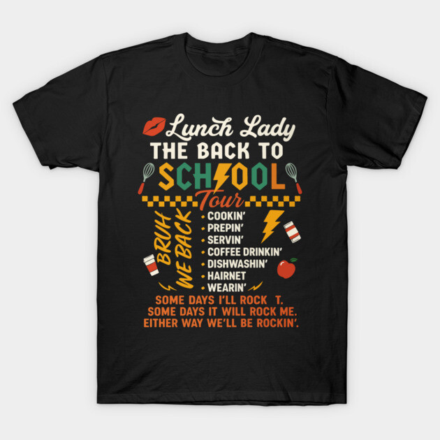 Black "Lunch Lady Back to School Tour" T-shirt, colorful graphic text, casual, cotton, perfect for school events.