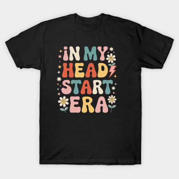 Black graphic T-shirt with "In My Head Start Era" text, colorful retro design, casual wear, 100% cotton.
