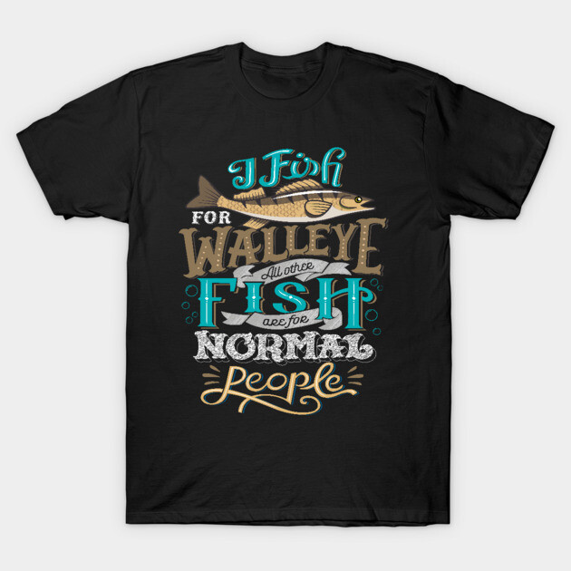 Black t-shirt with colorful fishing-themed graphic text, ideal for fishing enthusiasts, cotton material, casual style.