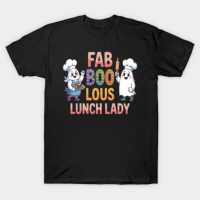 Black Halloween-themed T-shirt with "Fabulous Lunch Lady" and ghost chefs design, cotton, casual style.