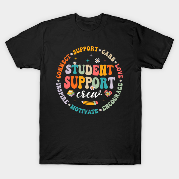 Black "Student Support Crew" T-shirt with colorful motivational text design, ideal for students and educational support.