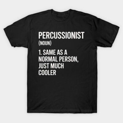 Black "Percussionist" t-shirt, humorous text design, casual wear, cotton material, perfect for music enthusiasts.